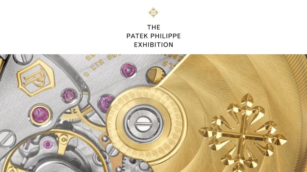 Experience the Patek Philippe Watch Exhibition: 2nd - 5th June 2022